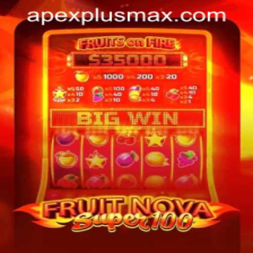 Exploring FruitNovaSuper100: An Exciting Spin with ApexPlus PH Login Integration