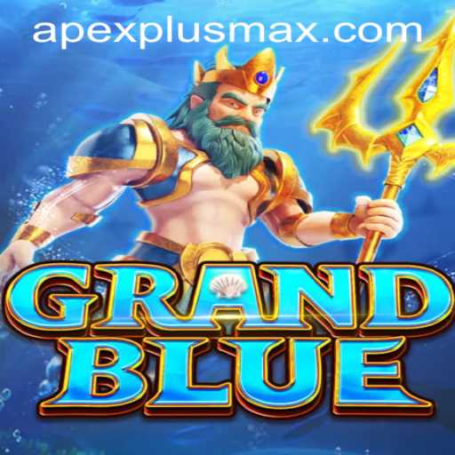 Exploring the World of GRANDBLUE and ApexPlus PH Login
